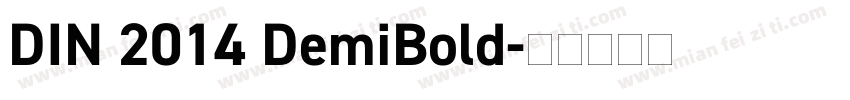 DIN 2014 DemiBold字体转换
